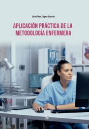 Portada de APLICACIÓN PRÁCTICA DE LA METODOLOGÍA ENFERMERA