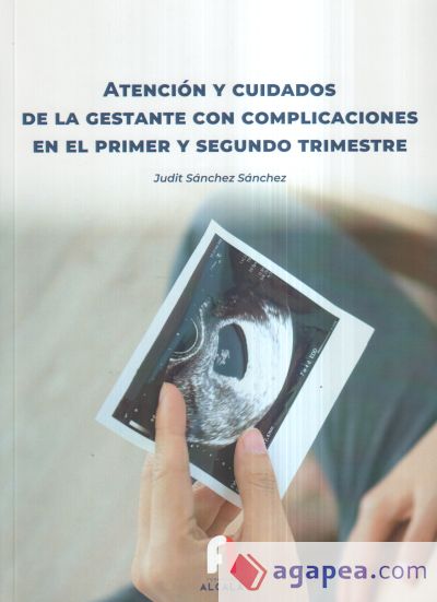 ATENCIÓN Y CUIDADOS DE LA GESTANTE CON COMPLICACIONES EN EL