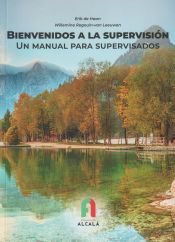 Portada de BIENVENIDOS A LA SUPERVISIÓN. UN MANUAL PARA SUPERVISADOS