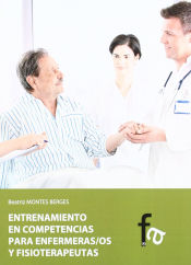 Portada de Entrenamiento en competencias para enfermería y fisioterapia