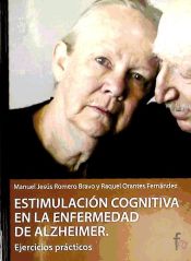 Portada de Estimulación cognitiva en la enfermedad de Alzheimer : ejercicios prácticos