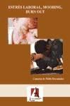 Portada de Estrés laboral, moobing, burn out