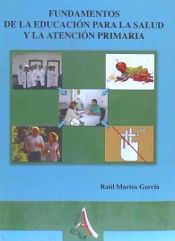 Portada de Fundamentos de la educación para la salud y la atención primaria