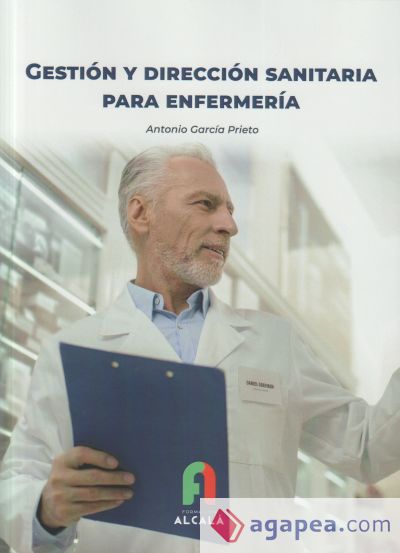 GESTIÓN Y DIRECCIÓN SANITARIA PARA ENFERMERÍA