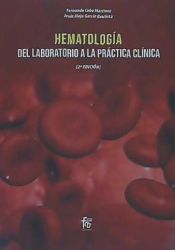 Portada de HEMATOLOGÍA: Del laboratorio a la práctica clínica-2 Edición