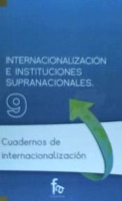 Portada de Internacionalización e instituciones supranacionales