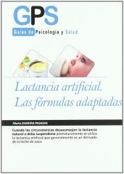Portada de LACTANCIA ARTIFICAL LAS FORMULAS ADAPTADAS