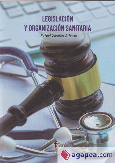 LEGISLACIÓN Y ORGANIZACIÓN SANITARIA