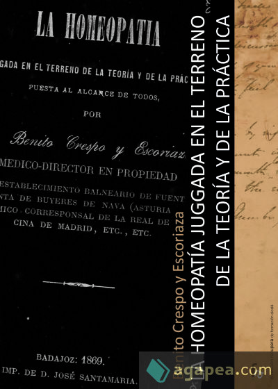 La homeopatía juzgada en el terreno de la teoría y de la práctica