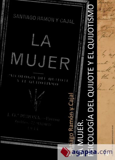 La mujer.Psicología del Quijote y el quijotismo