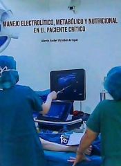 Portada de MANEJO DE ELECTROLÍTICO, METABÓLICO Y NUTRICIONAL EN EL PACIENTE CRITICO