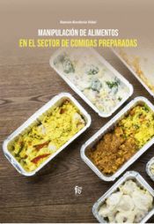 Portada de MANIPULACIÓN DE ALIMENTOS EN EL SECTOR DE COMIDAS PREPARADAS