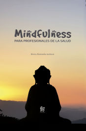 Portada de MINDFULNESS PARA PROFESIONALES DE LA SALUD