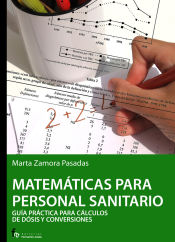 Portada de Matemáticas para la salud.Sistemas de medidas, cálculo de dosis y fórmulas y tablas de utilidad