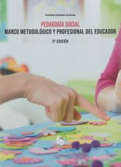 Portada de PEDAGOGÍA SOCIAL.MARCO METODOLÓGICO Y PERSONAL DEL EDUCADOR-2 ED