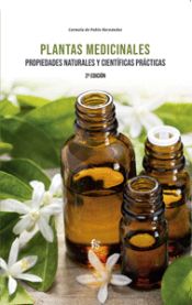 Portada de PLANTAS MEDICINALES. PROPIEDADES NATURALES Y CIENTÍFICAS PRÁCTICAS. 2º EDICIÓN