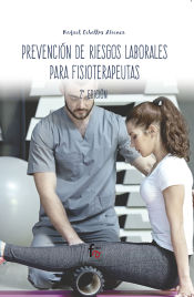 Portada de PREVENCION DE RIESGOS LABORALES PARA FISIOTERAPEUTAS 2 EDICIÓN