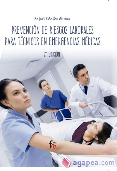 PREVENCION DE RIESGOS LABORALES PARA TECNICOS EN EMERGENCIAS MEDICAS 2- EDICIÓN