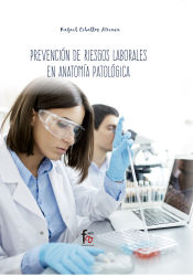 Portada de PREVENCIÓN DE RIESGOS LABORALES EN ANATOMÍA PATOLÓGICA