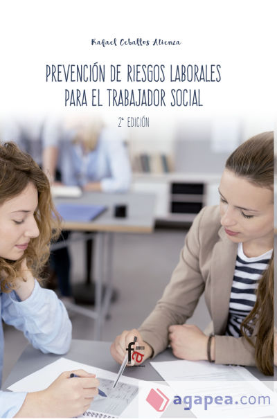 PREVENCIÓN DE RIESGOS LABORALES PARA EL TRABAJADOR SOCIAL 2- EDICIÓN