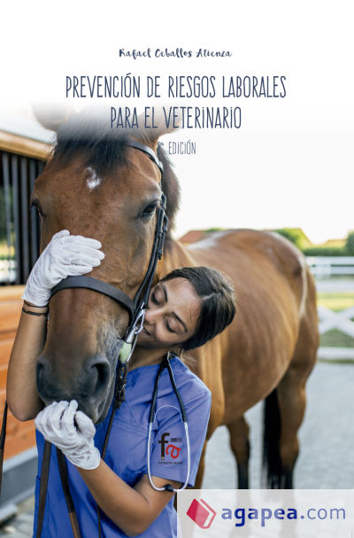 PREVENCIÓN DE RIESGOS LABORALES PARA EL VETERINARIO