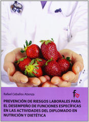 Portada de Prevención de riesgos laborales para el desempeño de funciones específicas en las actividades del diplomado en nutrición y dietética