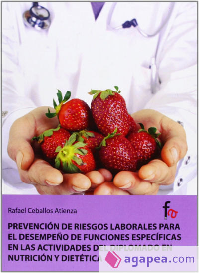 Prevención de riesgos laborales para el desempeño de funciones específicas en las actividades del diplomado en nutrición y dietética