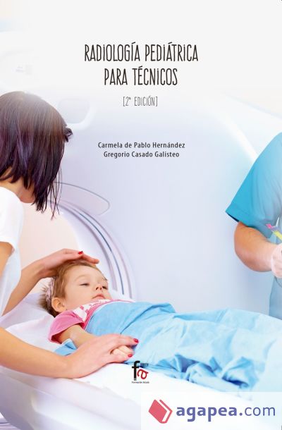 RADIOLOGÍA PEDIÁTRICA PARA TÉCNICOS