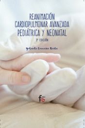 Portada de Reanimación cardiopulmonar avanzada pediátrica y neonatal