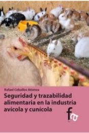 Portada de SEGURIDAD Y TRAZABILIDAD ALIMENTARIA EN LA INDUSTRIA AVICOL