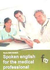 Portada de Spoken English for the medical professional