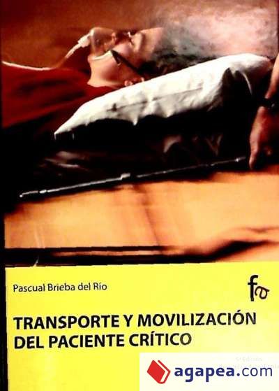 TRANSPORTE Y MOVILIZACION DEL PACIENTE CRITICO