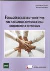 Formación de líderes y directivos para el desarrollo sustentable de las organizaciones e instituciones