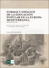 Formas y espacios de la educación popular en la Europa mediterránea. Siglos XIX y XX