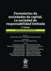 Formularios de sociedades de capital. La sociedad de responsabilidad limitada 4&ordf; Edici&oacute;n