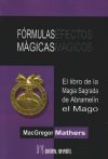 Fórmulas Mágicas, Efectos Mágicos