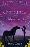 Fortune And The Golden Trophy