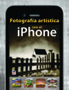 Fotografía Artística con el iPhone