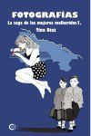 Fotograf&iacute;as (La saga de las mujeres heridas 5)