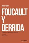 Foucault y Derrida: Los a&ntilde;os salvajes de la teor&iacute;a