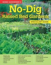 Portada de Home Gardener's No Dig Raised Bed Gardens