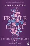 Fragile Heart. Conecta con tu corazón