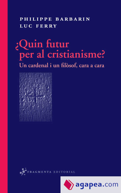 ¿Quin futur per al cristianisme?