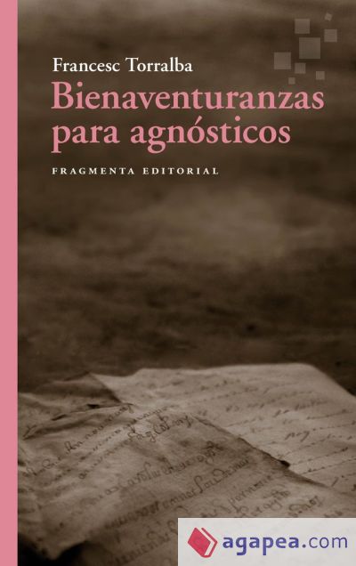 Bienaventuranzas para agnósticos