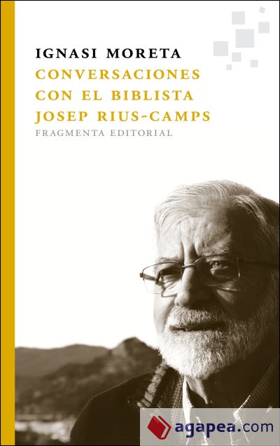 Conversaciones con el biblista Josep Rius-Camps