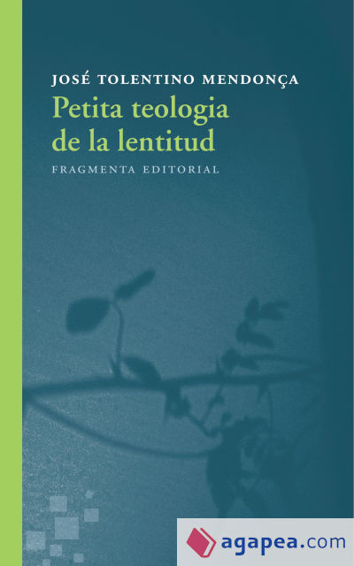 Petita teologia de la lentitud