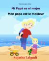 Frances para ninos: Mi Papa es el mejor: Libro infantil ilustrado espanol-frances (Edicion bilingue), bilingue para ninos, Frances ninos,