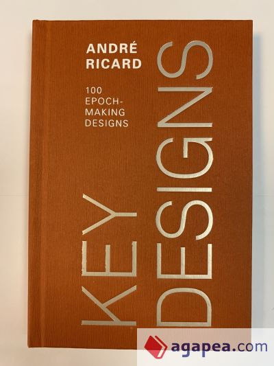 KEY DESIGNS: 100 Epoch-making Designs