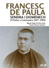 Francesc de Paula Sendra i Doménech: D'Ondara a Cantimpalos (1871-1909)