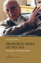 Portada de Francisco Ayala de viva voz (Ebook)